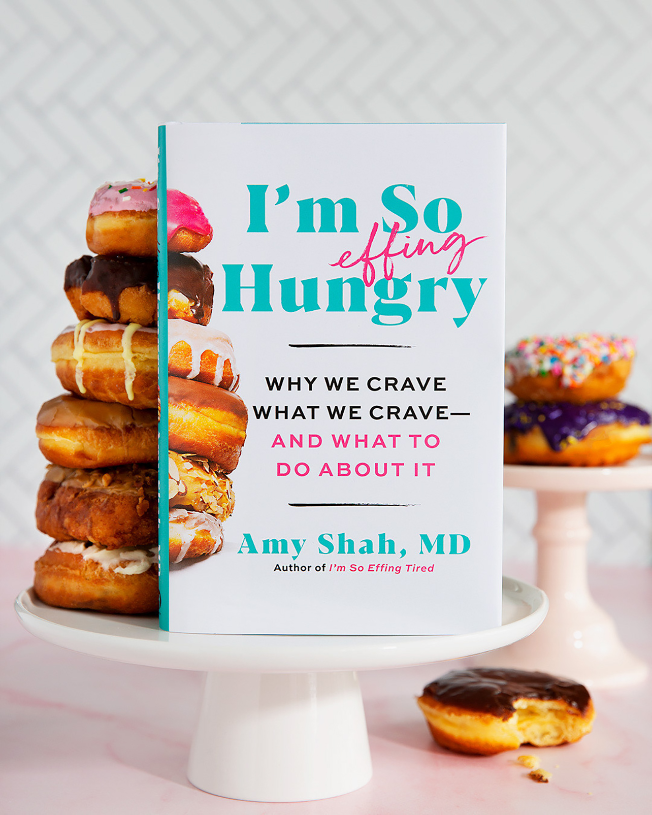 Amy Shah’s “I’m So Effing Hungry: Why We Crave What We Crave and What to Do about It” book cover